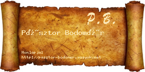 Pásztor Bodomér névjegykártya